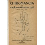 CHOBOT Karol - Chiromancja czyli nauka wróżenia z ręki [1928]