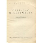 PRZYBOŚ Julian - Czytając Mickiewicza [1956] [AUTOGRAF]