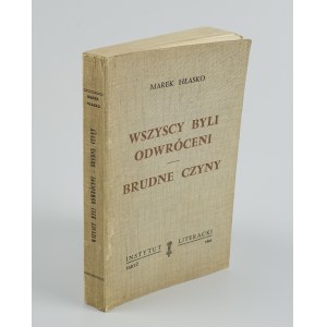 HŁASKO Marek - Wszyscy byli odwróceni. Brudne czyny [wydanie pierwsze Paryż 1964] [AUTOGRAF I DEDYKACJA]