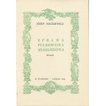 MACKIEWICZ Józef - Sprawa pułkownika Miasojedowa. Powieść [wydanie pierwsze Londyn 1962]