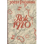 PIŁSUDSKI Józef - Rok 1920 [Londyn 1941]