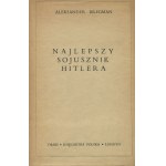 BREGMAN Aleksander - Najlepszy sojusznik Hitlera. Studium o współpracy niemiecko-sowieckiej 1939-1941 [wydanie pierwsze Londyn 1958]