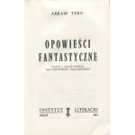 TERC Abram (SINIAWSKI A.) - Opowieści fantastyczne [wydanie pierwsze Paryż 1961]