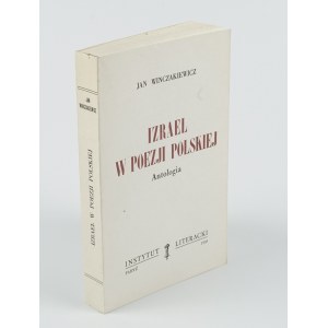 WINCZAKIEWICZ Jan - Izrael w poezji polskiej. Antologia [Paryż 1958]