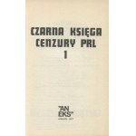 STRZYŻEWSKI Tomasz - Czarna księga cenzury PRL [Londyn 1977-78]