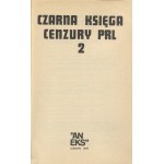 STRZYŻEWSKI Tomasz - Czarna księga cenzury PRL [Londyn 1977-78]
