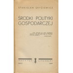 GRYZIEWICZ Stanisław - Środki polityki gospodarczej [wydanie pierwsze Paryż 1949] [DEDYKACJA]