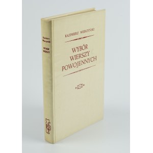 WIERZYŃSKI Kazimierz - Wybór wierszy powojennych [wydanie pierwsze Londyn 1969]