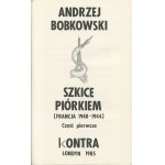 BOBKOWSKI Andrzej - Szkice piórkiem (Francja 1940-1944) [wydanie drugie Londyn 1985]