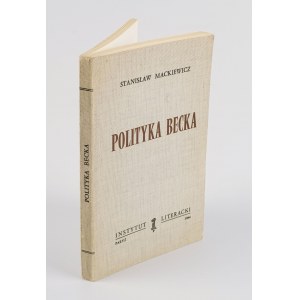 CAT-MACKIEWICZ Stanisław - Polityka Becka [wydanie pierwsze Paryż 1964]