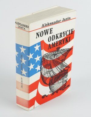JANTA Aleksander - Nowe odkrycie Ameryki [wydanie pierwsze Paryż 1973]