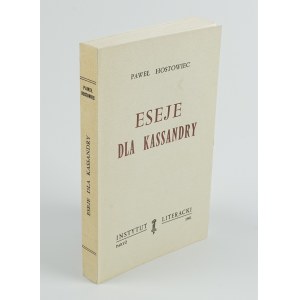 HOSTOWIEC Paweł (STEMPOWSKI Jerzy) - Eseje dla Kassandry [wydanie pierwsze Paryż 1961]