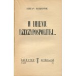 KORBOŃSKI Stefan - W imieniu Rzeczypospolitej... [wydanie pierwsze Paryż 1954]