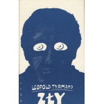 TYRMAND Leopold - Zły [Chicago 1985] [il. Jan Sawka]