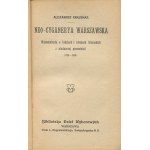 KRAUSHAR Aleksander - Neo-cyganerya warszawska. Wspomnienia o ludziach i rzeczach literackich z niedawnej przeszłości [1870-1880]