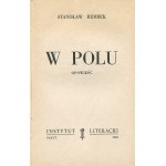 REMBEK Stanisław - W polu. Opowieść [Paryż 1958]