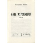 WITOS Wincenty - Moje wspomnienia [wydanie pierwsze Paryż 1964-65]