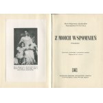 POTOCKA Maria Małgorzata z Radziwiłłów Franciszkowa - Z moich wspomnień (Pamiętnik) [wydanie pierwsze Londyn 1983]