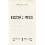 HAUPT Zygmunt - Pierścień z papieru [wydanie pierwsze Paryż 1963]