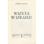 CHCIUK Andrzej - Wizyta w Izraelu [wydanie pierwsze Paryż 1972]