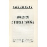 Komunizm z ludzką twarzą [wydanie pierwsze Paryż 1969]