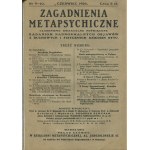 Zagadnienia metapsychiczne. Nr 3 z 1924 oraz 9-10 z 1926 roku