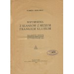 OKOŁOWICZ Norbert - Wspomnienia z seansów z medjum Frankiem Kluskim. Zbiór dokumentów i materjałów dowodowych [1926]