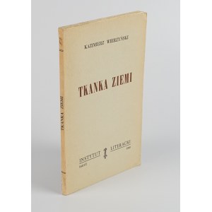 WIERZYŃSKI Kazimerz - Tkanka ziemi [wydanie pierwsze Paryż 1960]
