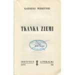 WIERZYŃSKI Kazimerz - Tkanka ziemi [wydanie pierwsze Paryż 1960]