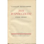 PRZYBYSZEWSKI Stanisław - Moi współcześni. Wśród swoich [1930]