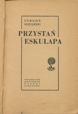 NIZIURSKI Edmund - Przystań Eskulapa [wydanie pierwsze 1958] [okł. Jerzy Treutler]