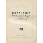 ROGIŃSKI A. - Kreślenie techniczne opracowane na podstawie polskich norm [1931]