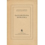 GAŁCZYŃSKI Konstanty Ildefons - Zaczarowana dorożka [wydanie pierwsze 1948]