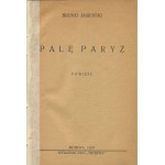 JASIEŃSKI Bruno - Palę Paryż [wydanie pierwsze Moskwa 1929]