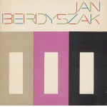 BERDYSZAK Jan - Katalog wystawy [1974] [AUTOGRAF]