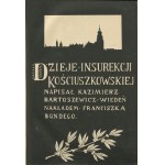 BARTOSZEWICZ Kazimierz - Dzieje Insurekcji Kościuszkowskiej [1909] [oprawa wydawnicza]