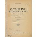 VERNE Juliusz - W płomieniach indyjskiego buntu. Powieść podróżnicza w 2 tomach z 32 rycinami [1925]