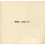 RUDOWICZ Teresa - Katalog wystawy [1967] [nakład 60 sygnowanych egzemplarzy]