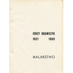 KRAWCZYK Jerzy - 1921-1969. Malarstwo. Katalog wystawy [1972]