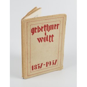 MUSZKOWSKI Jan - Z dziejów firmy Gebethner i Wolff 1857-1937 [1938]