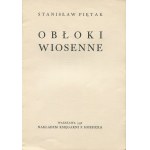 PIĘTAK Stanisław - Obłoki wiosenne [wydanie pierwsze 1938] [z księgozbioru Tadeusza Sułkowskiego]