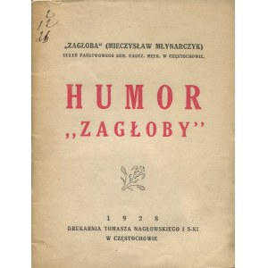 MŁYNARCZYK Mieczysław - Humor Zagłoby. Jednodniówka humorystyczna [1928]