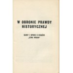 W obronie prawdy historycznej. Głosy i opinie o książce Lewa wolna [Londyn 1966]