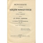 SKAŁKOWSKI Adam - Jan Henryk Dąbrowski. Część pierwsza. Na schyłku dni Rzeczypospolitej 1755-1795 [Monografie w Zakresie Dziejów Nowożytnych. Tom IV] [1904]