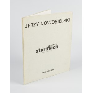 NOWOSIELSKI Jerzy - Katalog wystawy [Galeria Starmach 1990]