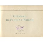 Children in People's Poland [1952] [opr. graf. Tadeusz Gronowski]