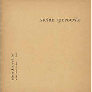 GIEROWSKI Stefan - Katalog wystawy [Galeria Krzywe Koło 1960] [oryginalna grafika]