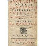 FABER Matthias - Auctarium operis concionum tripartiti adiectum ab eiusdem operis. Pars I-II. De dominicis. De sanctis [1648]