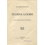 BIEGAŃSKI Władysław - Teorya logiki [1912]