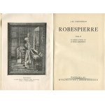 THOMPSON J. M. - Robespierre [komplet 2 tomów] [1937]